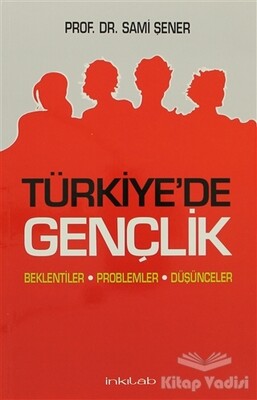 Türkiye’de Gençlik - İnkılab Yayınları