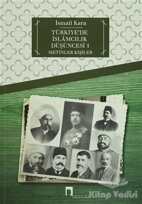Türkiye’de İslamcılık Düşüncesi - 1 - Dergah Yayınları