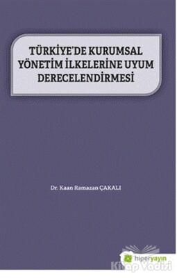 Türkiye’de Kurumsal Yönetim İlkelerine Uyum Derecelendirmesi - Hiperlink Yayınları