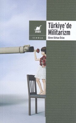 Türkiye'de Militarizm - Ayrıntı Yayınları