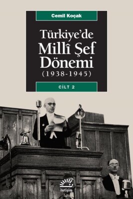 Türkiye'de Milli Şef Dönemi 2 - İletişim Yayınları