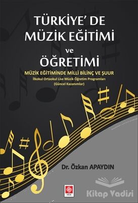 Türkiye'de Müzik Eğitimi ve Öğretimi - 1