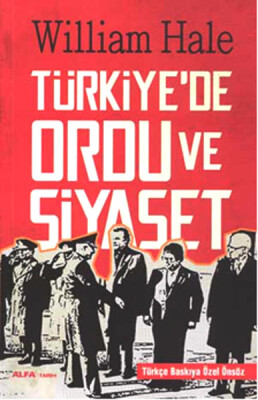 Türkiye'de Ordu ve Siyaset - Alfa Yayınları