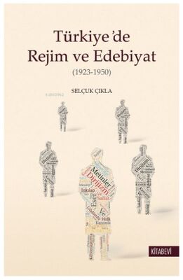Türkiye’de Rejim ve Edebiyat - 1