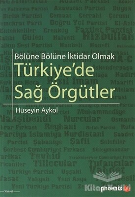 Türkiye’de Sağ Örgütler - Phoenix Yayınevi