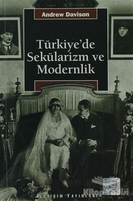 Türkiye’de Sekülarizm ve Modernlik - 1
