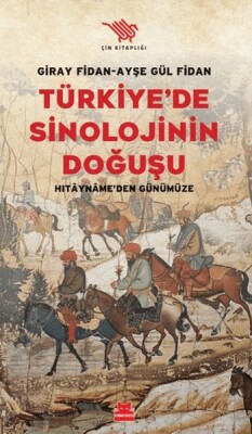 Türkiye'de Sinolojinin Doğuşu - Kırmızı Kedi Yayınevi