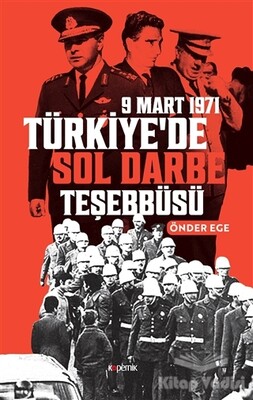 Türkiye'de Sol Darbe Teşebbüsü - Kopernik Kitap