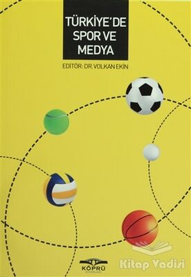 Türkiye'de Spor ve Medya - 1