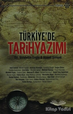Türkiye’de Tarih Yazımı - Yeditepe Yayınevi