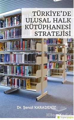 Türkiye’de Ulusal Halk Kütüphanesi Stratejisi - 1