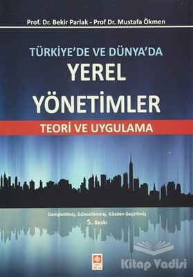 Türkiye'de ve Dünya'da Yerel Yönetimler - Ekin Yayınevi