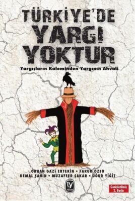 Türkiye'de Yargı Yoktur - 1