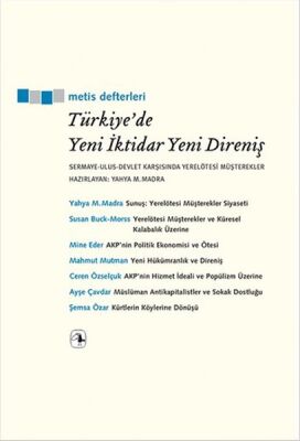 Türkiye’de Yeni İktidar Yeni Direniş Sermaye-Ulus-Devlet Karşısında Yerelötesi Müşterekler - 1