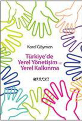 Türkiye'de Yerel Yönetişim ve Yerel Kalkınma - Boyut Yayın Grubu