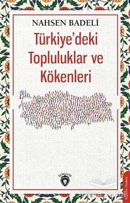 Türkiye'deki Topluluklar ve Kökenleri - Dorlion Yayınları