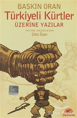 Türkiyeli Kürtler Üzerine Yazılar - İletişim Yayınları