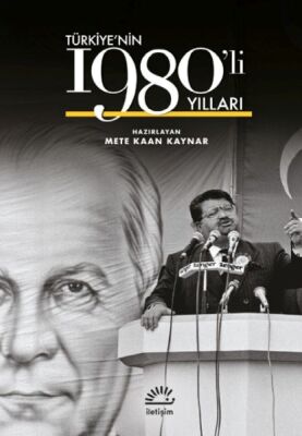 Türkiye’Nin 1980’li Yılları (Ciltli) - 1