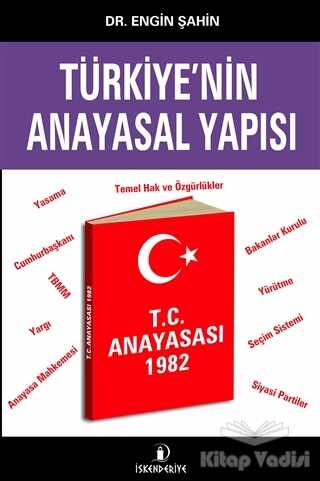 İskenderiye Yayınları - Türkiye'nin Anayasal Yapısı
