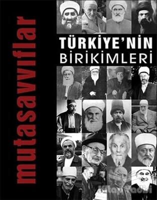 Türkiye'nin Birikimleri 4 - Mutasavvıflar - İlke Yayıncılık