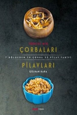 Türkiye'nin Çorbaları - Pilavları - Alfa Yayınları