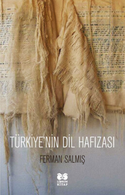 Türkiye'nin Dil Hafızası - Librum Kitap