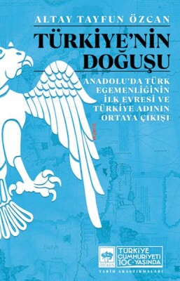 Türkiye'nin Doğuşu - Ötüken Neşriyat