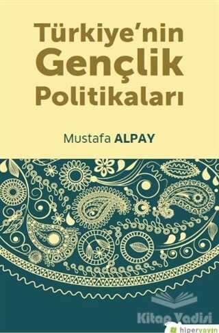 Hiperlink Yayınları - Türkiye’nin Gençlik Politikaları