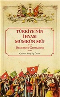 Türkiye'nin İhyası Mümkün mü? - İstos Yayıncılık