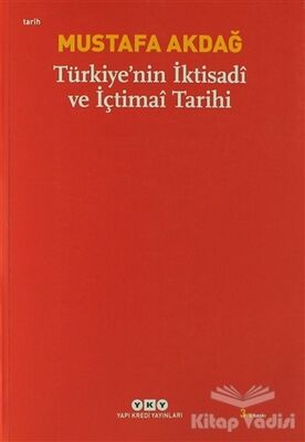 Türkiye’nin İktisadi ve İçtimai Tarihi - 1