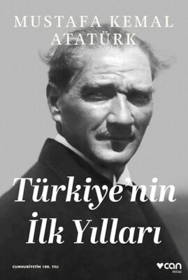 Türkiye'nin İlk Yılları - Can Sanat Yayınları