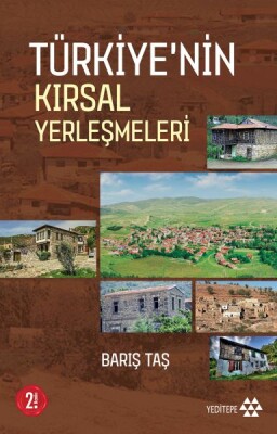 Türkiye'nin Kırsal Yerleşimleri - Yeditepe Yayınevi