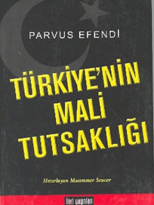 Türkiye’nin Mali Tutsaklığı - İleri Yayınları