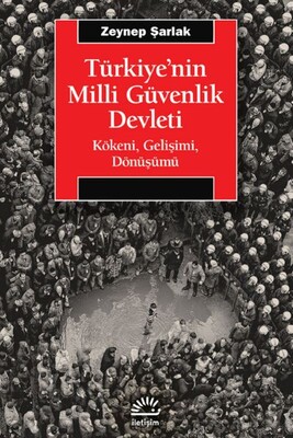 Tu¨rkiye’nin Milli Gu¨venlik Devleti - İletişim Yayınları