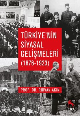 Türkiye’nin Siyasal Gelişmeleri (1876-1923) - 1