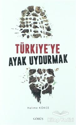 Türkiye'ye Ayak Uydurmak - 1