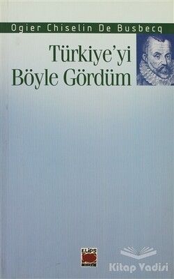 Türkiye’yi Böyle Gördüm - Elips Kitap