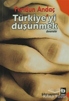 Türkiye’yi Düşünmek - 1