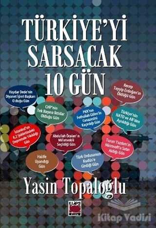 Elips Kitap - Türkiye'yi Sarsacak 10 Gün