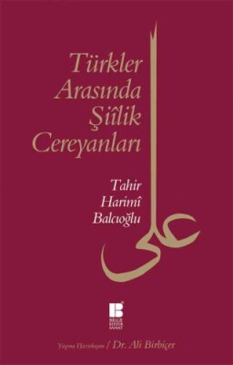 Türkler Arasında Şiilik Cereyanları - Bilge Kültür Sanat