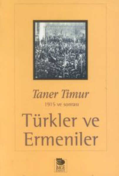 İmge Kitabevi Yayınları - Türkler ve Ermeniler