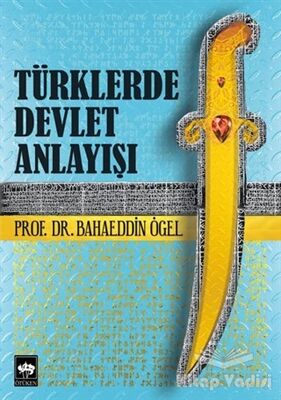 Türklerde Devlet Anlayışı - 1