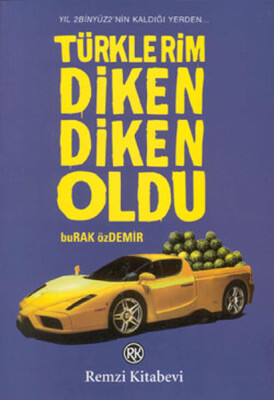 Türklerim Diken Diken Oldu - Remzi Kitabevi