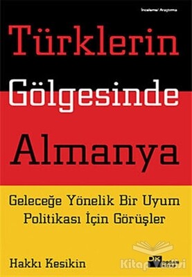 Türklerin Gölgesinde Almanya - Doğan Kitap