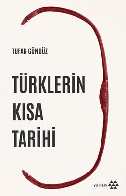 Türklerin Kısa Tarihi - Yeditepe Yayınevi