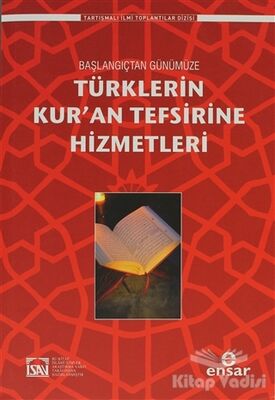 Türklerin Kur’an Tefsirine Hizmetleri - 1