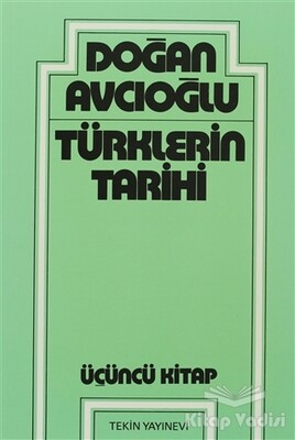 Türklerin Tarihi 3. Kitap - Tekin Yayınevi