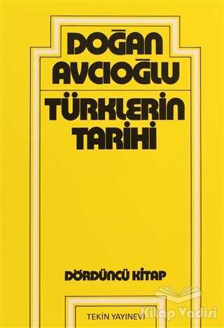 Tekin Yayınevi - Türklerin Tarihi 4. Kitap