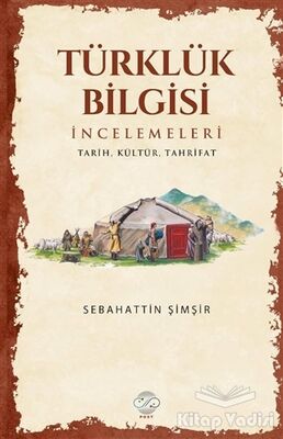 Türklük Bilgisi İncelemeleri - 1