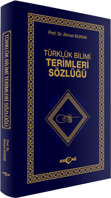 Türklük Bilimi Terimler Sözlüğü - Akçağ Yayınları
